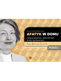 Afatyk w domu. Terapia pacjenta z zaburzeniami funkcji poznawczych. Pokój