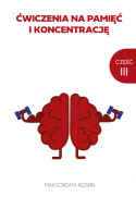 Ćwiczenia na pamięć i koncentrację część III