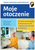 Moje otoczenie. Ćwiczenie wspomagające funkcjonowanie osób z zaburzeniami procesów poznawczych