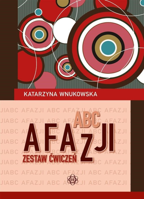 ABC afazji. Zestaw ćwiczeń