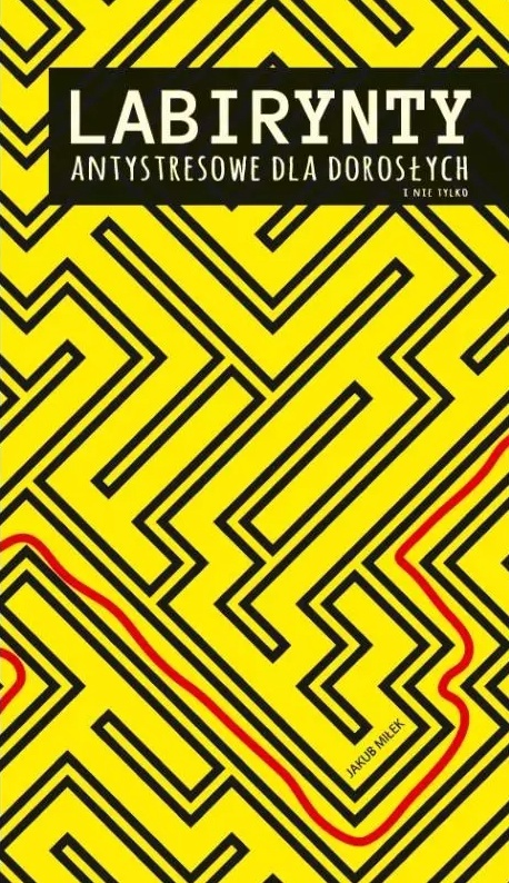 Labirynty antystresowe dla dorosłych i nie tylko