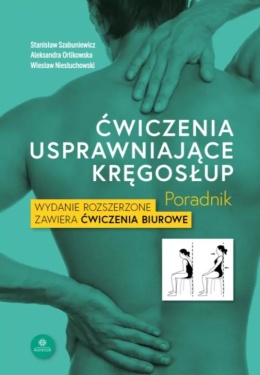 Ćwiczenia usprawniające kręgosłup. Poradnik w.5