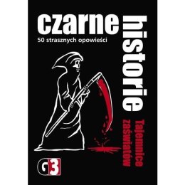 Czarne historie - Tajemnice zaświatów G3