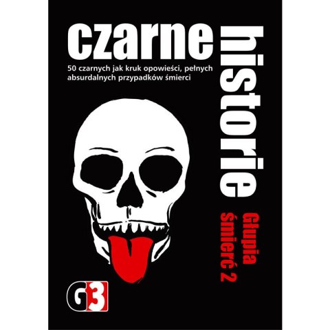 Czarne historie - Głupia śmierć 2 G3