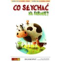 Dobra gra w dobrej cenie - Co słychać na farmie? Egmont