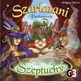 Szarlatani z Pasikurowic: Szeptuchy G3