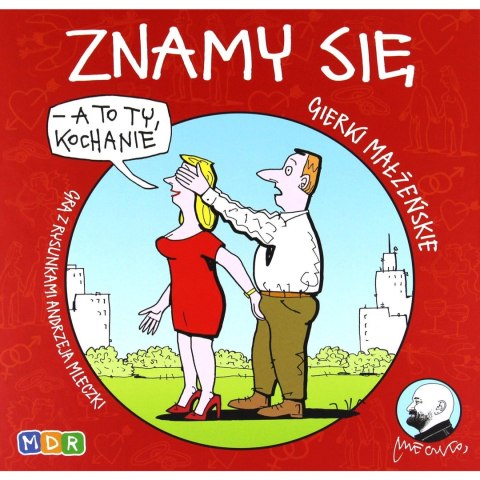 Gierki małżeńskie: Znamy się MDR