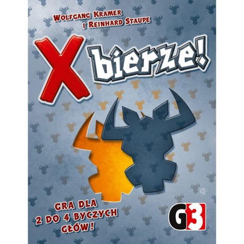 X. bierze! G3