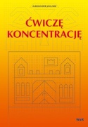 Ćwiczę koncentrację